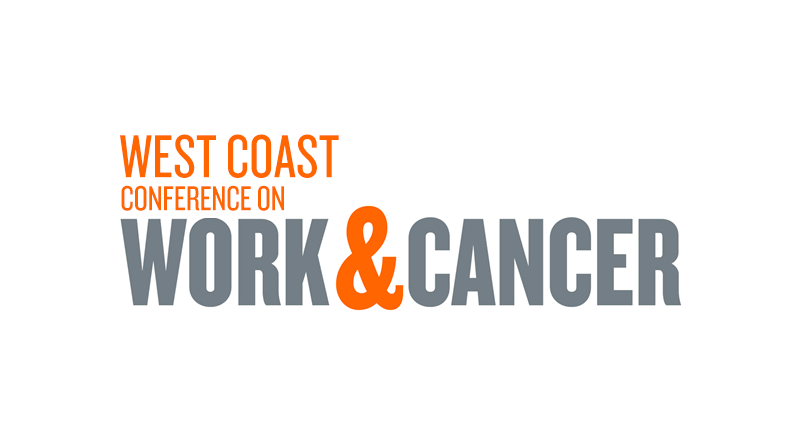 WEST COAST CONFERENCE ON WORK & CANCER